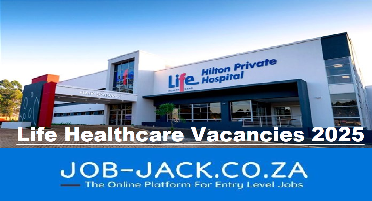 Life Healthcare Vacancies 2025