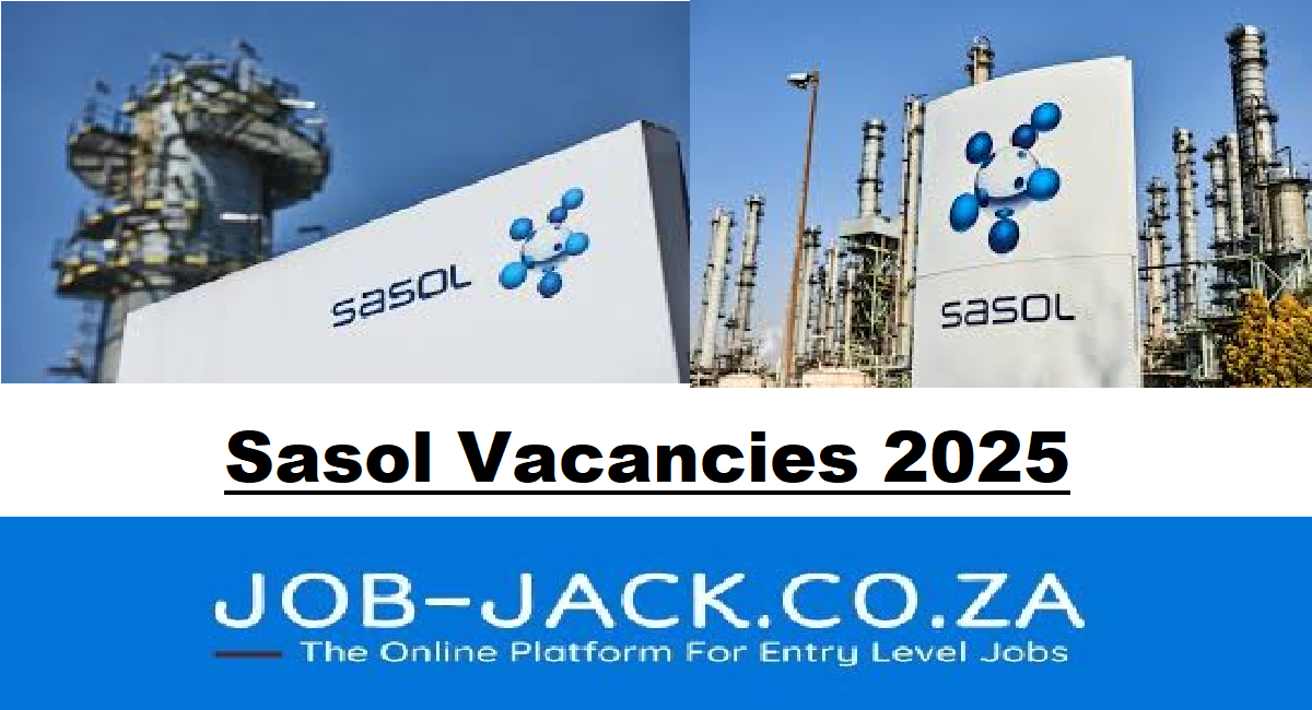 Sasol Vacancies 2025