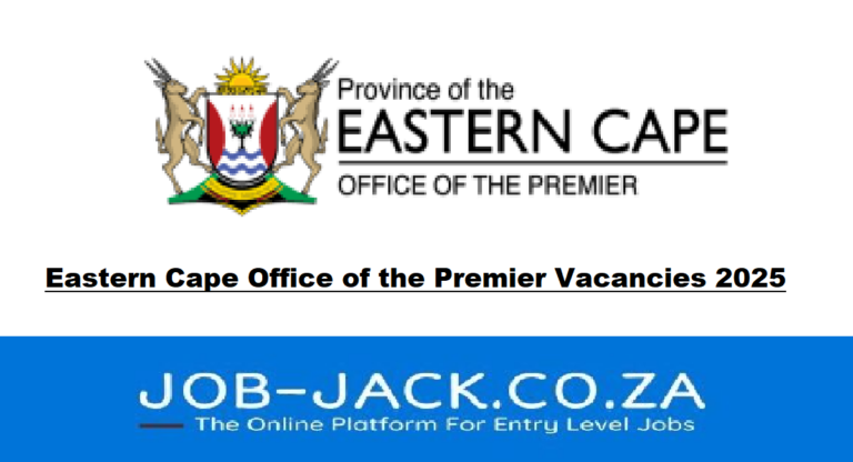 Eastern Cape Office of the Premier Vacancies 2025