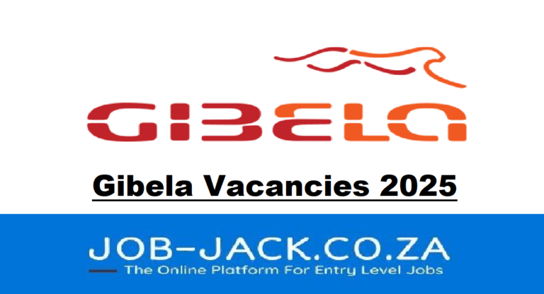 Gibela Vacancies 2025