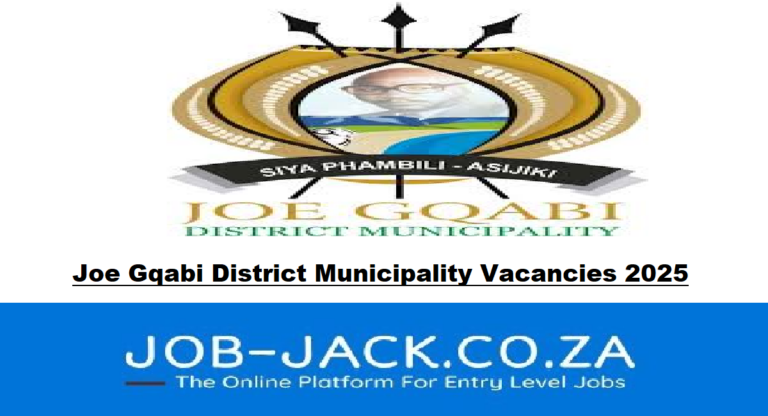 Joe Gqabi District Municipality Vacancies 2025