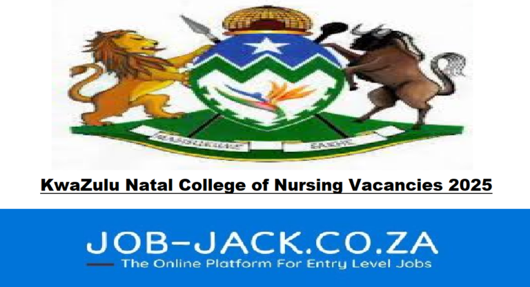 KwaZulu Natal College of Nursing Vacancies 2025