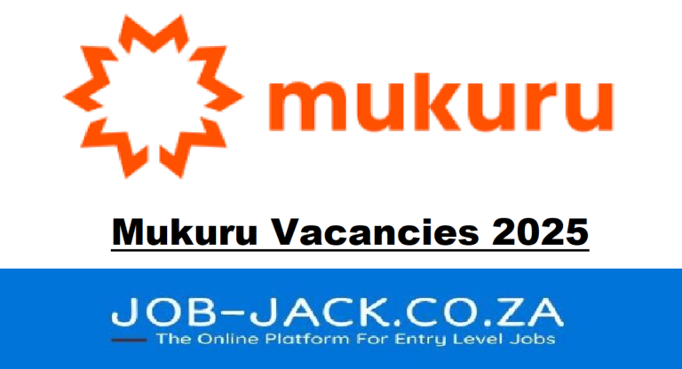 Mukuru Vacancies 2025